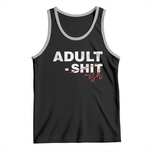 Funny Adultish 18th Birthday Tank Top Adult Shit 18 Years Old Joke TS11 Black Athletic Heather Print Your Wear