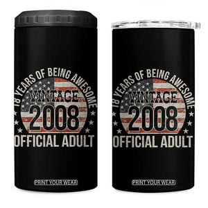 Funny 18th Birthday 4 in 1 Can Cooler Tumbler 18 Years Of Being Awesome Vintage 2008 Official Adult American Flag TS11 One Size: 16 oz Black Print Your Wear