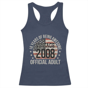 Funny 18th Birthday Racerback Tank Top 18 Years Of Being Awesome Vintage 2008 Official Adult American Flag TS11 Navy Print Your Wear