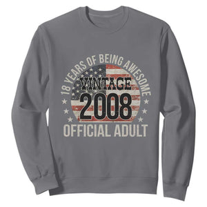 Funny 18th Birthday Sweatshirt 18 Years Of Being Awesome Vintage 2008 Official Adult American Flag TS11 Charcoal Print Your Wear