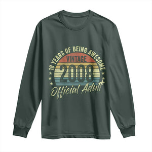 Funny 18th Birthday Long Sleeve Shirt 18 Years Old Gifts Vintage 2008 Official Adult TS11 Dark Forest Green Print Your Wear