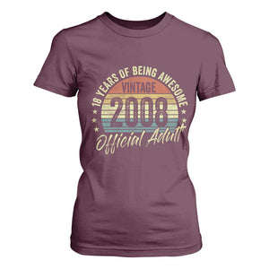 Funny 18th Birthday T Shirt For Women 18 Years Old Gifts Vintage 2008 Official Adult TS11 Maroon Print Your Wear