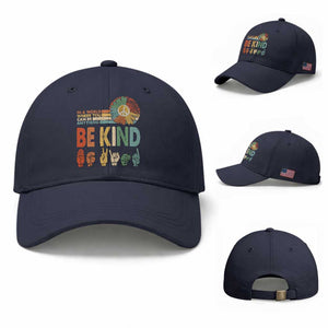 In A World Where You Can Be Anything Be Kind Baseball Cap Sign Language Retro Peace Sign