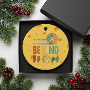 In A World Where You Can Be Anything Be Kind Ceramic Ornament Sign Language Retro Peace Sign TS11 1pc Yellow Cheese Print Your Wear