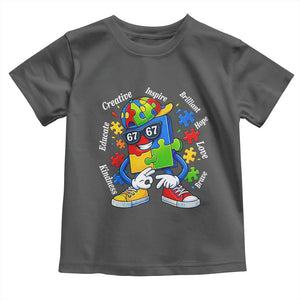 Funny 67 Autism Awareness Toddler T Shirt Six Seven Puzzle Meme Creative Brilliant Hope Love Kindness TS11 Dark Heather Print Your Wear