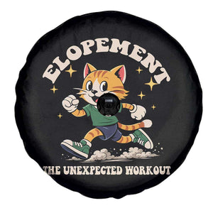 Elopement The Unexpected Workout Spare Tire Cover Autism Neurodiversity Cat TS11 Print Your Wear