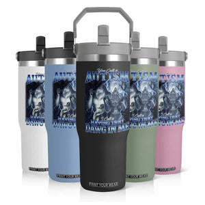 You Call It Autism I Call It Having That Dawg In Me Flip Straw Tumbler Funny Cringe Alpha Wolf TS11 Print Your Wear