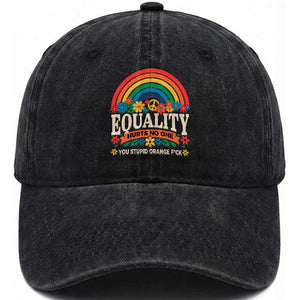 Equality Hurts No One You Stupid Orange Fuck Washed Cotton Baseball Cap Rainbow Peace Flowers TS11 Print Your Wear