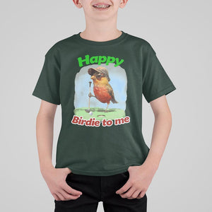 Funny Golf Birthday T Shirt For Kid Happy Birdie To Me Golf Player TS11 Dark Forest Green Print Your Wear