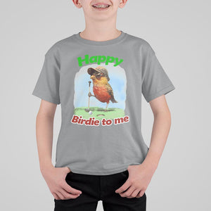 Funny Golf Birthday T Shirt For Kid Happy Birdie To Me Golf Player TS11 Sport Gray Print Your Wear