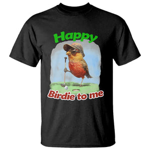Funny Golf Birthday T Shirt Happy Birdie To Me Golf Player TS11 Black Print Your Wear
