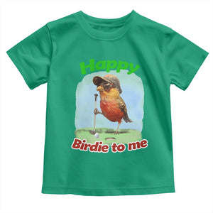 Funny Golf Birthday Toddler T Shirt Happy Birdie To Me Golf Player TS11 Irish Green Print Your Wear