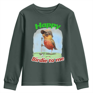 Funny Golf Birthday Youth Sweatshirt Happy Birdie To Me Golf Player TS11 Dark Forest Green Print Your Wear