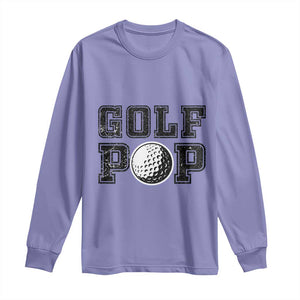 Golf Dad Long Sleeve Shirt Golf Pop Master Father's Day TS11 Violet Print Your Wear