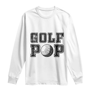 Golf Dad Long Sleeve Shirt Golf Pop Master Father's Day TS11 White Print Your Wear