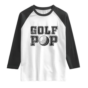 Golf Dad Raglan Shirt Golf Pop Master Father's Day TS11 White Black Print Your Wear