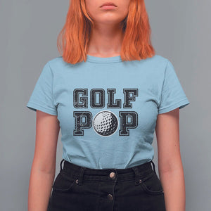 Golf Dad T Shirt For Women Golf Pop Master Father's Day TS11 Light Blue Print Your Wear