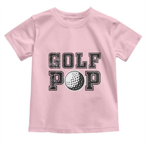 Golf Dad Toddler T Shirt Golf Pop Master Father's Day TS11 Light Pink Print Your Wear