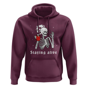 Funny Skull Hoodie Staying Alive Skeleton Drink Coffee TS11 Maroon Print Your Wear