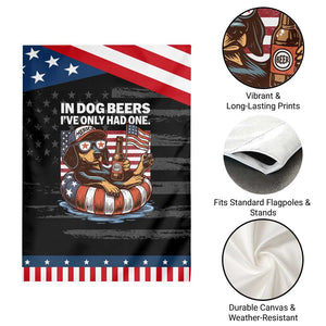 Funny In Dog Beers I've Only Had One Garden Flag 4th Of July Drinking Dachshund Beer American Flag TS11 Print Your Wear