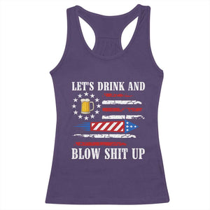 Funny American Drinking Racerback Tank Top Let's Drink And Blow Shit Up 4th Of July Beer Rocket TS11 Purple Print Your Wear