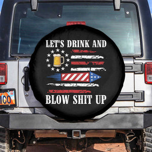 Funny American Drinking Spare Tire Cover Let's Drink And Blow Shit Up 4th Of July Beer Rocket TS11 No hole Black Print Your Wear