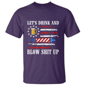 Funny American Drinking T Shirt Let's Drink And Blow Shit Up 4th Of July Beer Rocket TS11 Purple Print Your Wear