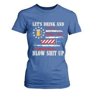 Funny American Drinking T Shirt For Women Let's Drink And Blow Shit Up 4th Of July Beer Rocket TS11 Royal Blue Print Your Wear