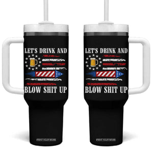 Funny American Drinking Tumbler With Handle Let's Drink And Blow Shit Up 4th Of July Beer Rocket TS11 One Size: 40 oz Black Print Your Wear