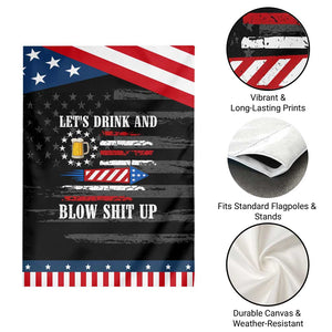 Funny American Drinking Garden Flag Let's Drink And Blow Shit Up 4th Of July Beer Rocket TS11 Print Your Wear