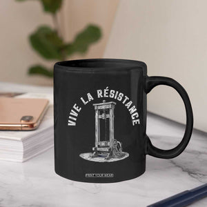 Funny Vive La Resistance Coffee Mug Femme Feminist Vintage Guillotine TS11 Print Your Wear