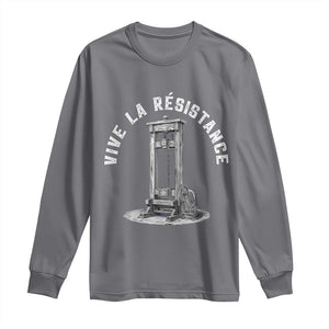 Funny Vive La Resistance Long Sleeve Shirt Femme Feminist Vintage Guillotine TS11 Charcoal Print Your Wear