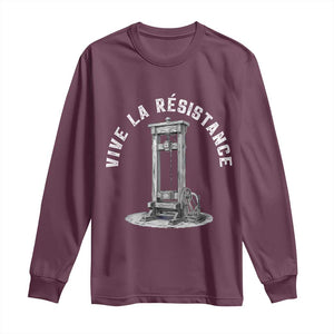 Funny Vive La Resistance Long Sleeve Shirt Femme Feminist Vintage Guillotine TS11 Maroon Print Your Wear