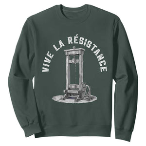 Funny Vive La Resistance Sweatshirt Femme Feminist Vintage Guillotine TS11 Dark Forest Green Print Your Wear