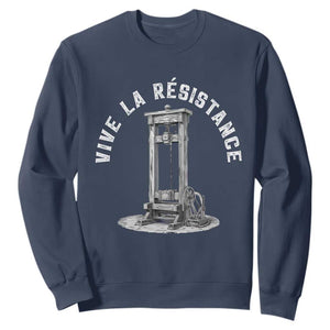 Funny Vive La Resistance Sweatshirt Femme Feminist Vintage Guillotine TS11 Navy Print Your Wear