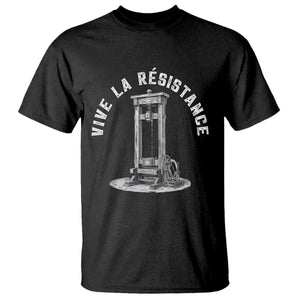 Funny Vive La Resistance T Shirt Femme Feminist Vintage Guillotine TS11 Black Print Your Wear