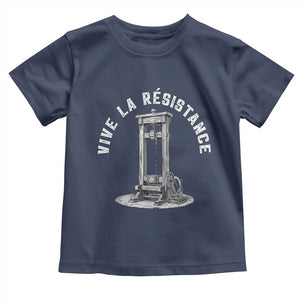 Funny Vive La Resistance Toddler T Shirt Femme Feminist Vintage Guillotine TS11 Navy Print Your Wear