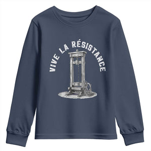 Funny Vive La Resistance Youth Sweatshirt Femme Feminist Vintage Guillotine TS11 Navy Print Your Wear