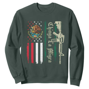 Funny Chinga La Migra Sweatshirt Gun Vintage Mexican Flag TS11 Dark Forest Green Print Your Wear