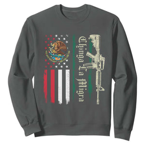 Funny Chinga La Migra Sweatshirt Gun Vintage Mexican Flag TS11 Dark Heather Print Your Wear