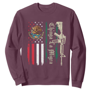 Funny Chinga La Migra Sweatshirt Gun Vintage Mexican Flag TS11 Maroon Print Your Wear