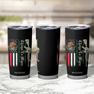 Funny Chinga La Migra Tumbler Cup Gun Vintage Mexican Flag TS11 Print Your Wear