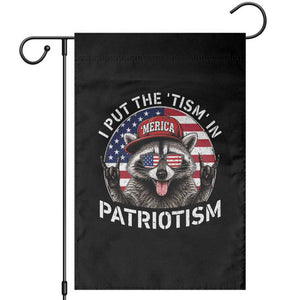 I Put The Tism In Patriotism Garden Flag Patriotic Raccoon 4th of July