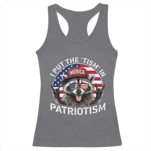 I Put The Tism In Patriotism Racerback Tank Top Patriotic Raccoon 4th of July