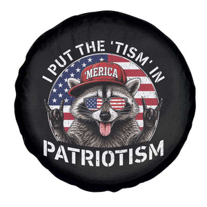 I Put The Tism In Patriotism Spare Tire Cover Patriotic Raccoon 4th of July