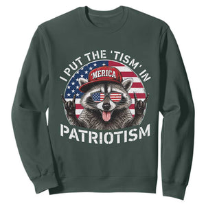 I Put The Tism In Patriotism Sweatshirt Patriotic Raccoon 4th of July