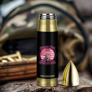 Feeling Cute Might Start A Revolution Later Bullet Tumbler George Washington 4th of July
