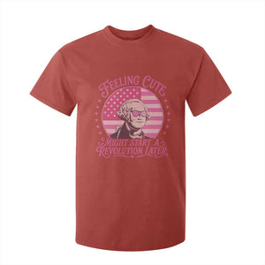 Feeling Cute Might Start A Revolution Later T Shirt For Kid George Washington 4th of July
