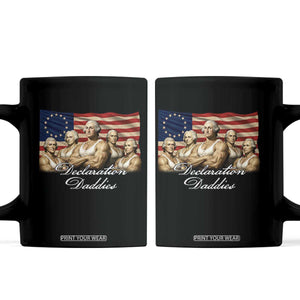 Declaration Daddies Funny 4th of July Founding Fathers Coffee Mug Vintage Betsy Ross Flag