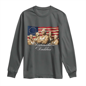 Declaration Daddies Funny 4th of July Founding Fathers Long Sleeve Shirt Vintage Betsy Ross Flag